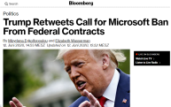 Bloomberg - Trump - Microsoft