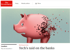 The Economist - Tech's Raid On Banks